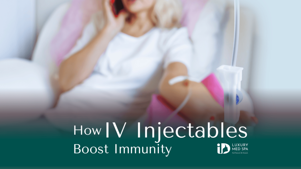 how iv inectables boost immunity