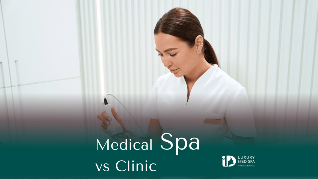 medical spa vs clinic